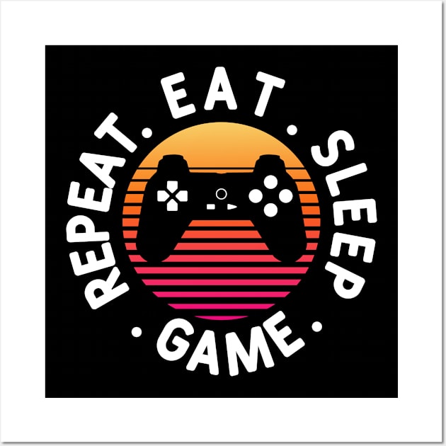 Eat Sleep Game Repeat | video gamer t shirt Wall Art by creativeKh